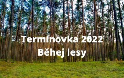 Běhej lesy – Termínovka 2022